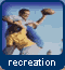 Recreation